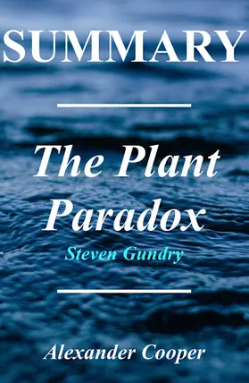 Cooper |  Summary - The Plant Paradox | eBook | Sack Fachmedien