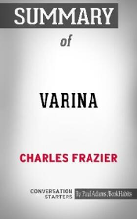 Adams |  Summary of Varina: A Novel | eBook | Sack Fachmedien