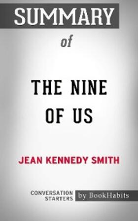Adams |  Summary of The Nine of Us: Growing Up Kennedy | eBook | Sack Fachmedien