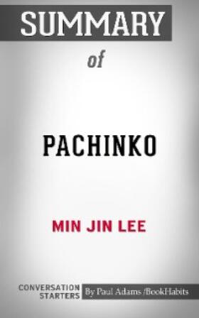 Adams |  Summary of Pachinko | eBook | Sack Fachmedien