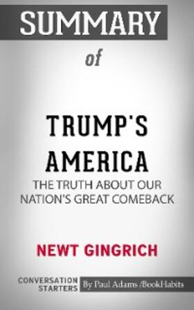 Adams |  Summary of Trump's America: The Truth about Our Nation's Great Comeback | eBook | Sack Fachmedien