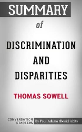 Adams |  Summary of Discrimination and Disparities | eBook | Sack Fachmedien