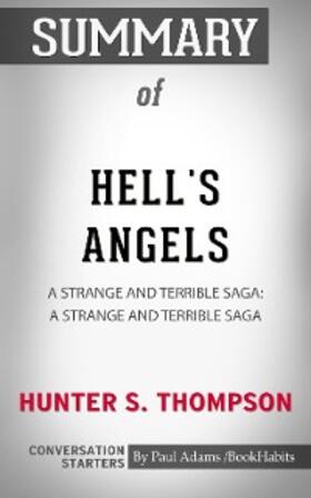 Adams |  Summary of Hell's Angels: A Strange and Terrible Saga | eBook | Sack Fachmedien