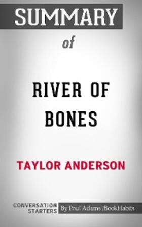 Adams |  Summary of River of Bones (Destroyermen) | eBook | Sack Fachmedien