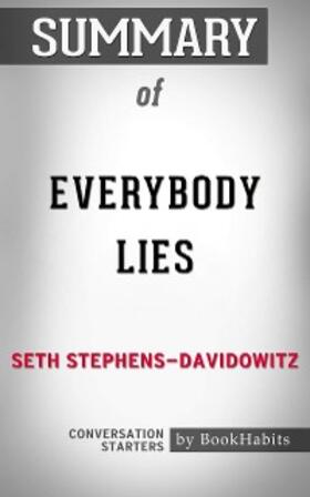 Adams |  Summary of Everybody Lies: Big Data, New Data, and What the Internet Can Tell Us About Who We Really Are | eBook | Sack Fachmedien