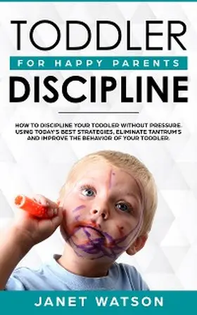 Watson |  Toddler Discipline | eBook | Sack Fachmedien