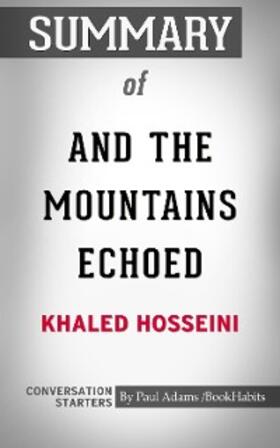 Adams |  Summary of And the Mountains Echoed | eBook | Sack Fachmedien