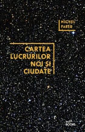 Faber |  Cartea Lucrurilor Noi si Ciudate | eBook | Sack Fachmedien