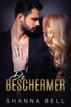 Bell |  De Beschermer | eBook | Sack Fachmedien