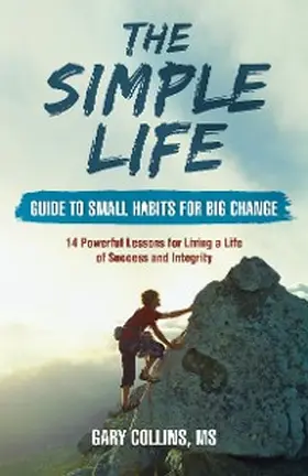 Collins |  The Simple Life Guide to Small Habits for Big Change | eBook | Sack Fachmedien