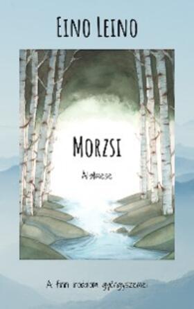 Leino |  Morzsi | eBook | Sack Fachmedien