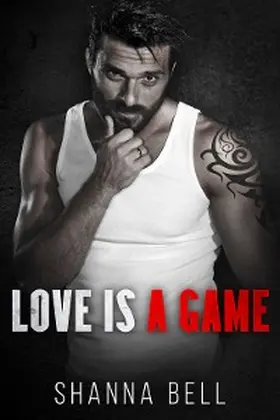 Bell |  Love is a Game | eBook | Sack Fachmedien