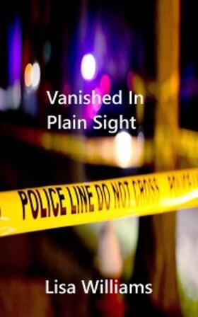 Williams |  Vanished In Plain Sight | eBook | Sack Fachmedien