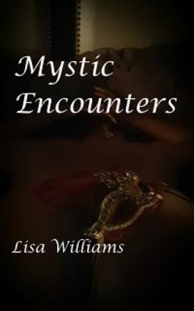 Williams |  Mystic Encounters | eBook | Sack Fachmedien