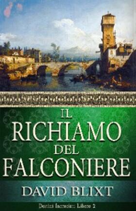 Blixt |  Il Richiamo Del Falconiere | eBook | Sack Fachmedien