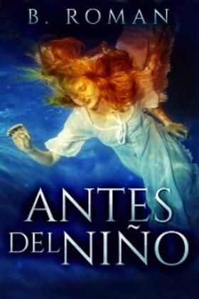 Roman |  Antes del Niño | eBook | Sack Fachmedien