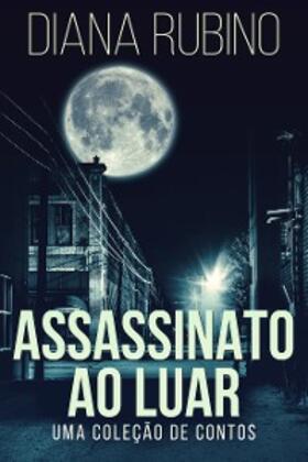 Rubino |  Assassinato ao luar | eBook | Sack Fachmedien