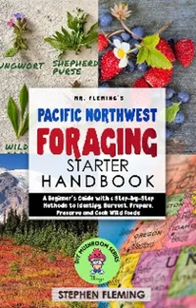 Fleming |  Pacific Northwest Foraging Starter Handbook | eBook | Sack Fachmedien