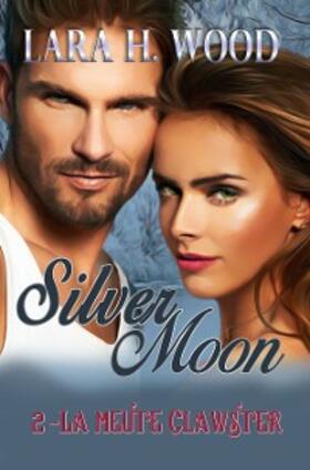 H. Wood |  La Meute Clawster | eBook | Sack Fachmedien