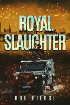 Pierce |  Royal Slaughter | eBook | Sack Fachmedien