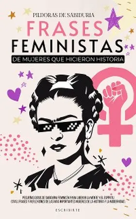 Rothman |  Frases Feministas De Mujeres Que Hicieron Historia | eBook | Sack Fachmedien