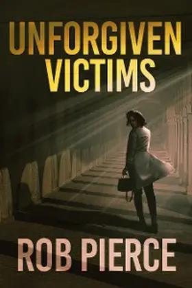 Pierce |  Unforgiven Victims | eBook | Sack Fachmedien
