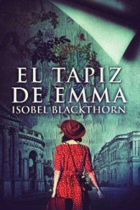 Blackthorn |  El tapiz de Emma | eBook | Sack Fachmedien