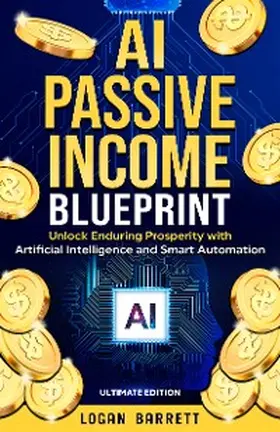 Barrett |  AI Passive Income Blueprint | eBook | Sack Fachmedien
