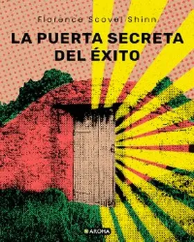Scovel Shinn |  La puerta secreta del éxito | eBook | Sack Fachmedien