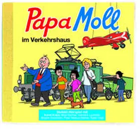 Lendenmann |  Papa Moll im Verkehrshaus CD | Sonstiges |  Sack Fachmedien