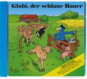 Lendenmann |  Globi, der schlaue Bauer CD | Sonstiges |  Sack Fachmedien