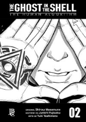 Shirow / Fujisaku |  The Ghost in The Shell - The Human Algorithm capítulo 002 | eBook | Sack Fachmedien