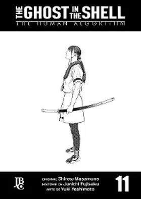 Masamune / Fujisaku |  The Ghost in The Shell - The Human Algorithm Capítulo 011 | eBook | Sack Fachmedien