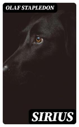 Stapledon |  Sirius | eBook | Sack Fachmedien