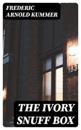 Kummer |  The Ivory Snuff Box | eBook | Sack Fachmedien