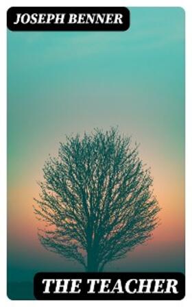 Benner |  The Teacher | eBook | Sack Fachmedien