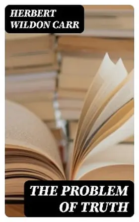 Carr |  The Problem of Truth | eBook | Sack Fachmedien