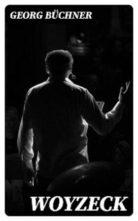 Büchner |  Woyzeck | eBook | Sack Fachmedien