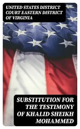 DigiCat |  Substitution for the Testimony of Khalid Sheikh Mohammed | eBook | Sack Fachmedien