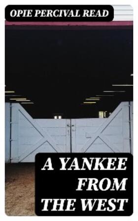 Read |  A Yankee from the West | eBook | Sack Fachmedien