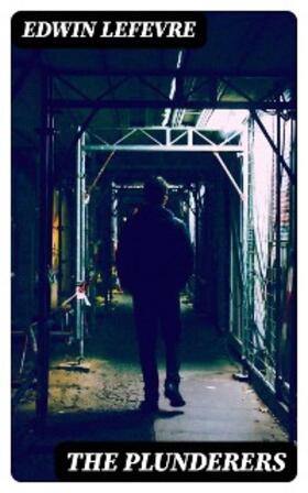 Lefevre |  The Plunderers | eBook | Sack Fachmedien