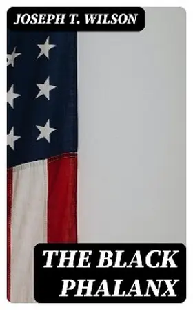 Wilson |  The Black Phalanx | eBook | Sack Fachmedien