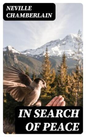 Chamberlain |  In Search of Peace | eBook | Sack Fachmedien