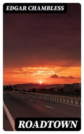 Chambless |  Roadtown | eBook | Sack Fachmedien