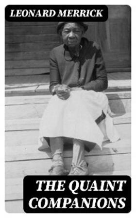 Merrick |  The Quaint Companions | eBook | Sack Fachmedien
