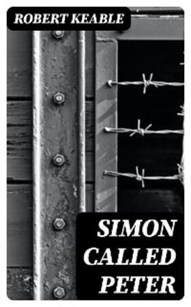 Keable |  Simon Called Peter | eBook | Sack Fachmedien