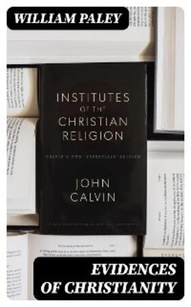 Paley |  Evidences of Christianity | eBook | Sack Fachmedien