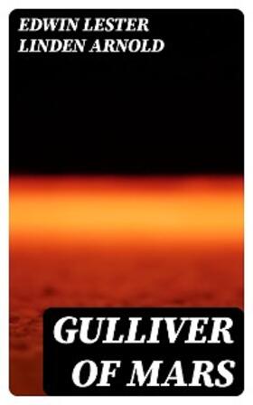 Arnold |  Gulliver of Mars | eBook | Sack Fachmedien