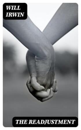 Irwin |  The Readjustment | eBook | Sack Fachmedien