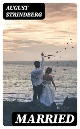 Strindberg |  Married | eBook | Sack Fachmedien